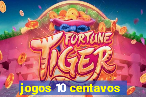 jogos 10 centavos